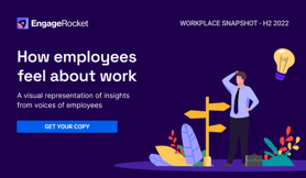 EngageRocket - Workplace Snapshot H2 2022 cta