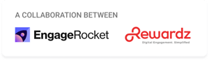 EngageRocket Rewardz Collaboration
